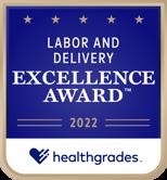 Healthgrades 2022 Labor and Delivery Excellence Award